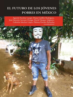 cover image of El futuro de los jóvenes pobres en México